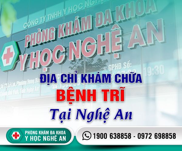 Phòng khám chữa bệnh trĩ ở Nghệ An